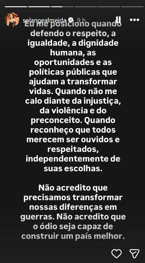Solange Almeida publicou uma reflexão nos stories após receber cobranças para revelar seu posicionamento político e em quem pretende votar nas eleições de 2026 — Foto: Reprodução/Instagram