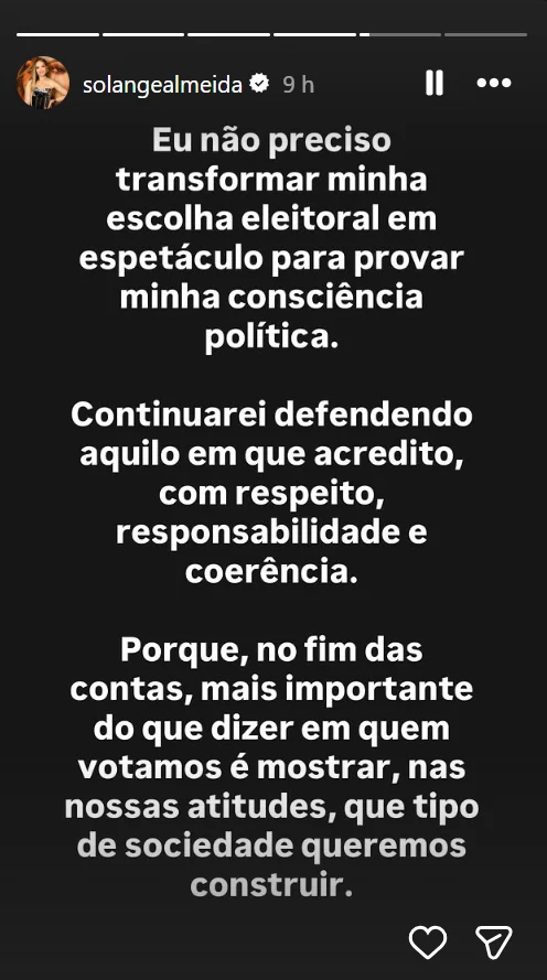 Solange Almeida publicou uma reflexão nos stories após receber cobranças para revelar seu posicionamento político e em quem pretende votar nas eleições de 2026 — Foto: Reprodução/Instagram